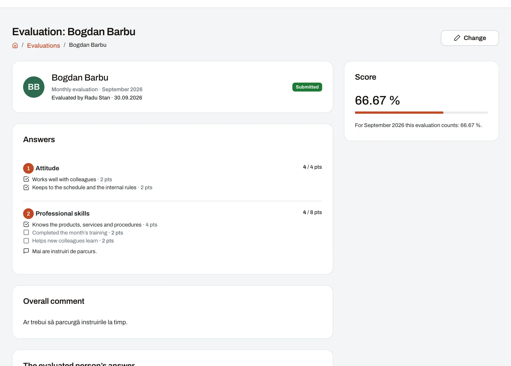 A completed monthly evaluation showing the manager’s selected criteria, points, contribution to the overall score and comments.